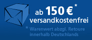 Versandkostenfreie Lieferung ab einem Warenwert von 150€