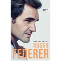 Der Maestro-Roger Federer von Christopher Clarey - Biographie, Tennisbuch, Edel Sportsverlag -